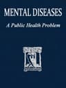 Mental Diseases: A Public Health Problem