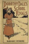 Dorothy Dale's School Rivals
