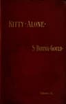 Kitty Alone: A Story of Three Fires (vol. 2 of 3)
