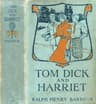 Tom, Dick and Harriet