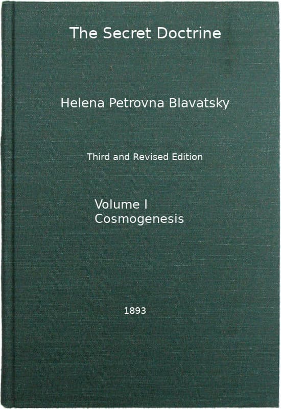 The Secret Doctrine, Vol. 1 of 4the Synthesis of Science, Religion, and Philosophy