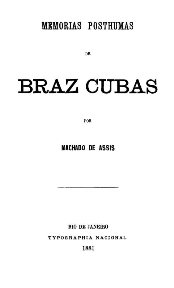 Memorias Posthumas De Braz Cubas