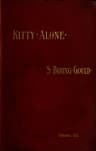 Kitty Alone: A Story of Three Fires (vol. 3 of 3)