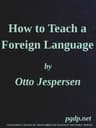 How to Teach a Foreign Language