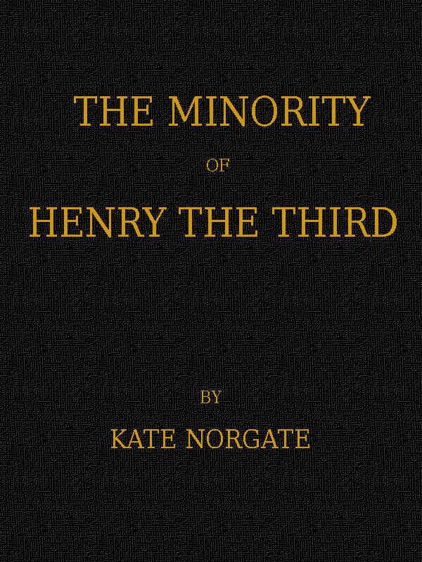 The Minority of Henry the Third