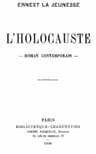 L'Holocauste: Roman Contemporain