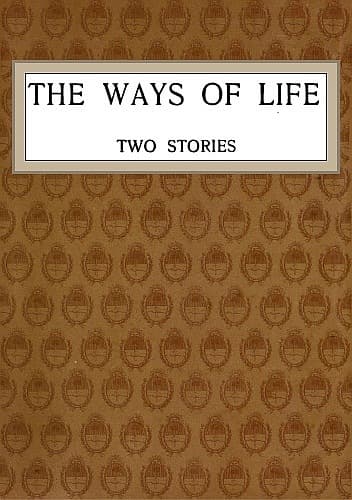 The Ways of Life: Two Stories
