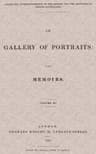 The Gallery of Portraits: with Memoirs. Volume 3 (of 7)