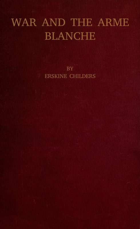 War and the Arme Blanche
