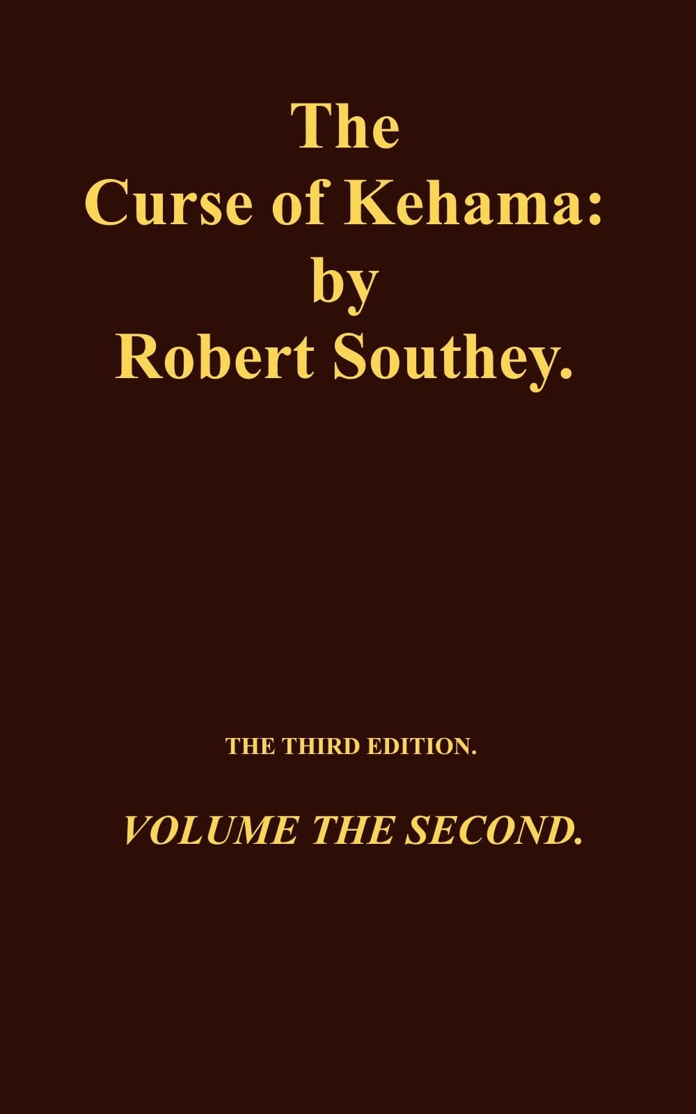 The Curse of Kehama, Volume 2 (of 2)