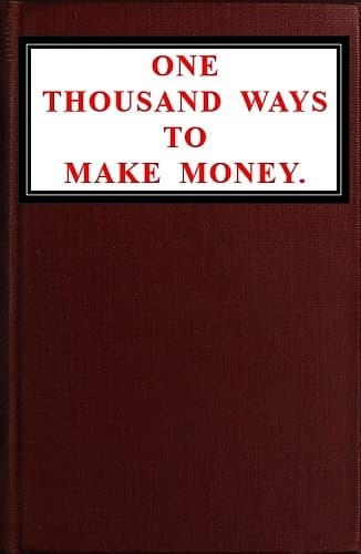 One Thousand Ways to Make Money
