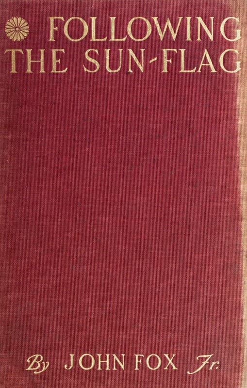 Following the Sun-Flag: A Vain Pursuit Through Manchuria