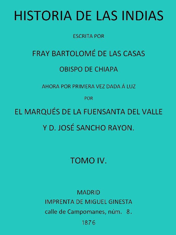 Historia de las Indias (vol. 4 de 5)