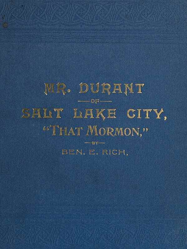 Mr. Durant of Salt Lake City, "That Mormon