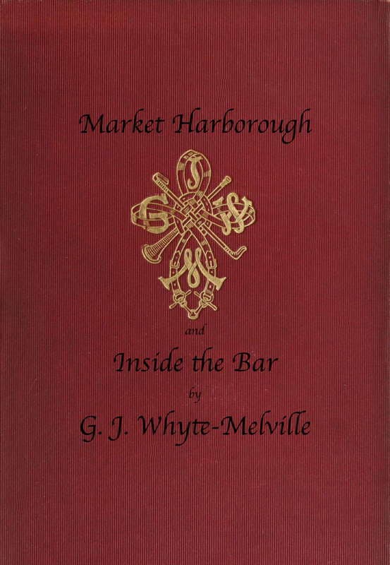 Market Harborough, and Inside the Bar