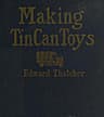 Making Tin Can Toys