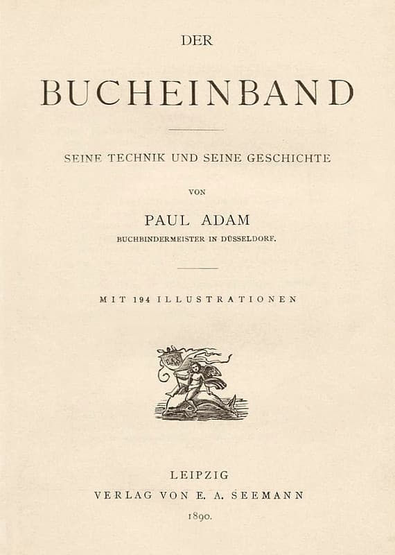 Der Bucheinband: Seine Technik Und Seine Geschichte