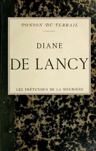 Diane De Lancy; Les Pretendus De La Meunière