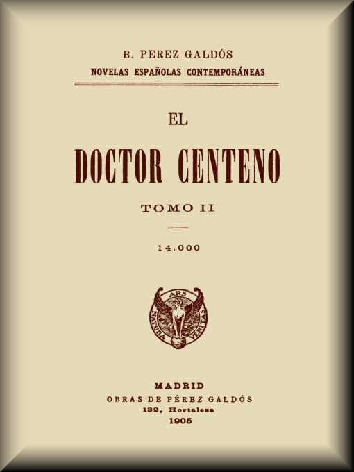 El Doctor Centeno (tomo II)