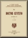 El Doctor Centeno (tomo II)