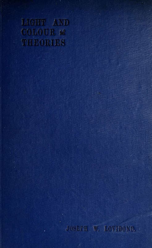 Light and Colour Theories, and Their Relation to Light and Colour Standardization