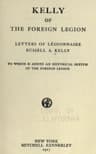 Kelly of the Foreign Legion: Letters of Légionnaire Russell a. Kelly