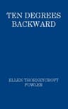 Ten Degrees Backward