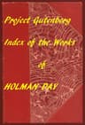 Index for Works of Holman Dayhyperlinks to All Chapters of All Individual Ebooks