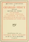 Oeuvres Complètes De Charles Péguy, Oeuvres De Poésie (tome 6)le Mystère Des Saints Innocents; La Tapisserie De Sainte Geneviève Et De Jeanne D'arc; La Tapisserie De Notre-Dame.