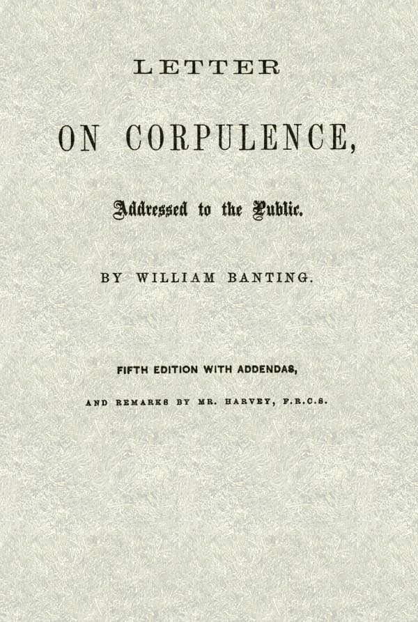 Letter on Corpulence, Addressed to the Public