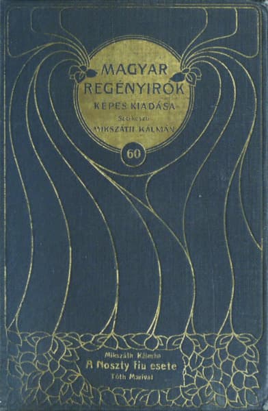 A Noszty Fiu Esete Tóth Marival (2. Kötet)