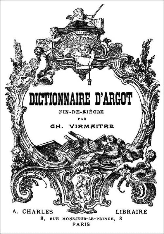 Dictionnaire D'argot Fin-De-Siècle