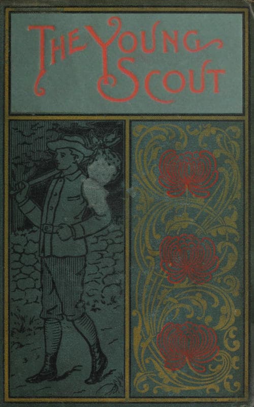 The Young Scout: The Story of a West Point Lieutenant