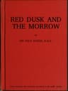Red Dusk and the Morrow: Adventures and Investigations in Red Russia