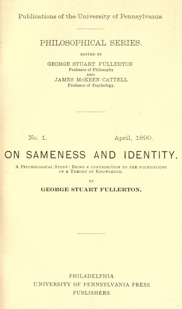 On Sameness and Identity: A Psychological Study: Being a Contribution to the Foundations of a Theory of Knowledge