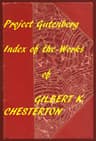 Gilbert K. Chesterton (Gutenberg Index)