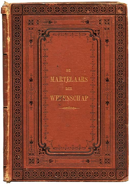 De Martelaars Der Wetenschap