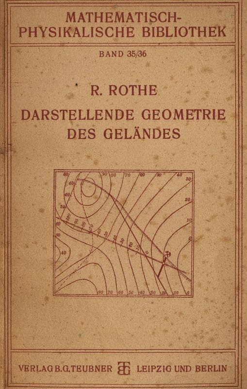Darstellende Geometrie Des Geländesund Verwandte Anwendungen Der Methode Der Kotierten Projektionen