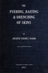 The Puering, Bating & Drenching of Skins