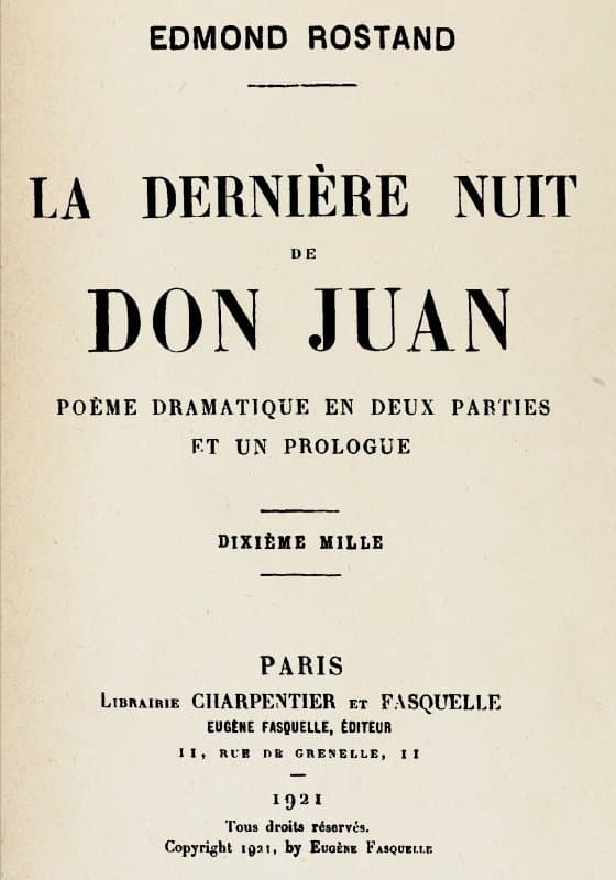La Dernière Nuit De Don Juan: Poème Dramatique En Deux Parties Et UN Prologue
