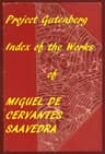 Miguel De Cervantes Saavedra (Gutenberg Index)