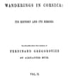 Wanderings in Corsica: Its History and Its Heroes. Vol. 2 of 2