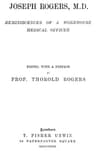 Joseph Rogers, M.d.: Reminiscences of a Workhouse Medical Officer