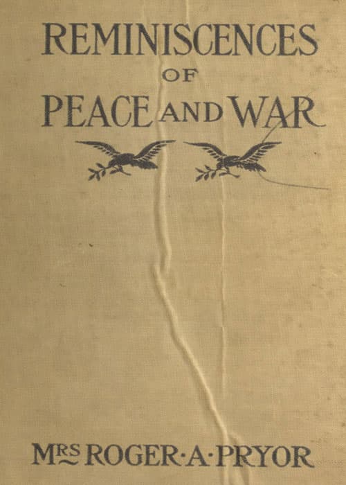 Reminiscences of Peace and War