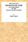 The Gracious Designs of God, Accomplished by the Malice of His Enemies: Being the Substance of an Address, Delivered on Wednesday, November 24th, 1819, at the Surrey Tabernacle, by J. Church, Being the Day of His Deliverance.