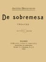 De Sobremesa; Crónicas, Quinta Parte (de 5)