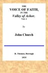 The Voice of Faith in the Valley of Achor: Vol. 1 [Of 2]being a Series of Letters to Several Friends on Religious Subjects