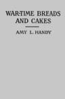 War-Time Breads and Cakes