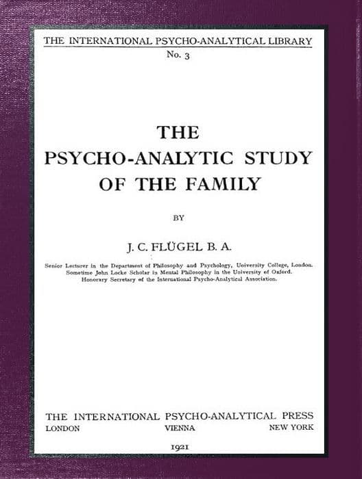 The Psycho-Analytic Study of the Family