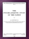 The Psycho-Analytic Study of the Family